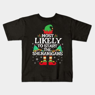 Most Likely To Start The Shenanigans Funny Family Christmas Kids T-Shirt